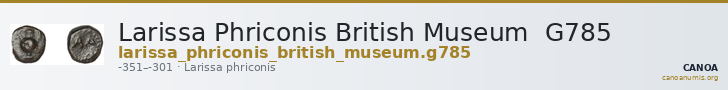 Larissa Phriconis British Museum  G785 — CANOA