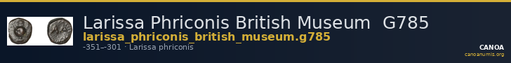 Larissa Phriconis British Museum  G785 — CANOA