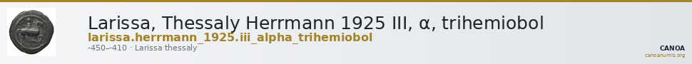 Larissa, Thessaly Herrmann 1925 III, α, trihemiobol — CANOA