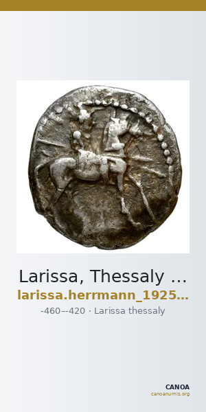 Larissa, Thessaly Herrmann 1925 p. 10, IIa — CANOA