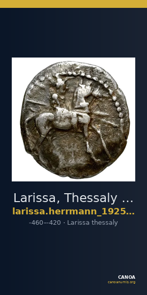 Larissa, Thessaly Herrmann 1925 p. 10, IIa — CANOA