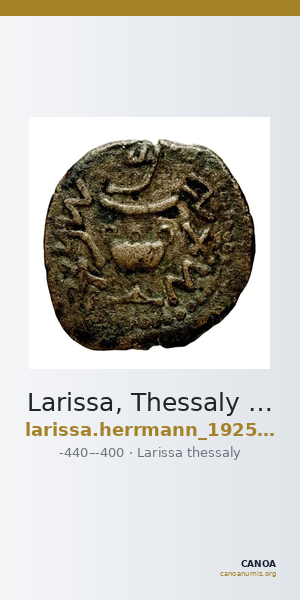 Larissa, Thessaly Herrmann 1925 p. 23, IIIβ II, rev. II — CANOA