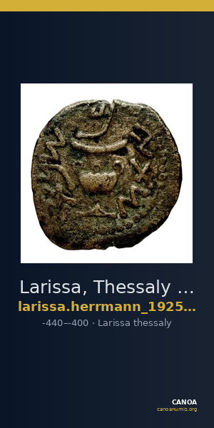 Larissa, Thessaly Herrmann 1925 p. 23, IIIβ II, rev. II — CANOA