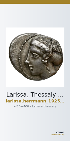 Larissa, Thessaly Herrmann 1925 p. 36, IVc drachm — CANOA
