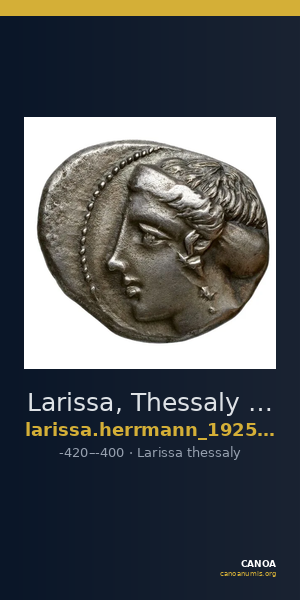 Larissa, Thessaly Herrmann 1925 p. 36, IVc drachm — CANOA