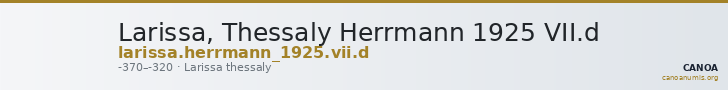 Larissa, Thessaly Herrmann 1925 VII.d — CANOA
