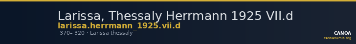 Larissa, Thessaly Herrmann 1925 VII.d — CANOA