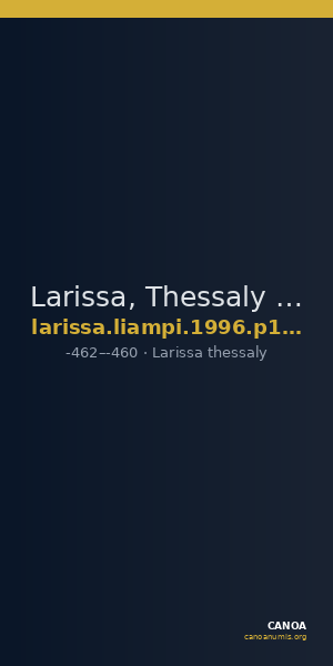 Larissa, Thessaly Liampi 1996 pp. 110-111, 1-5 — CANOA