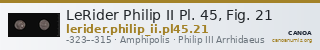 LeRider Philip II Pl. 45, Fig. 21 — CANOA