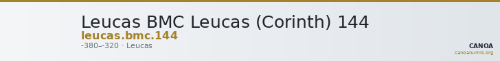 Leucas BMC Leucas (Corinth) 144 — CANOA