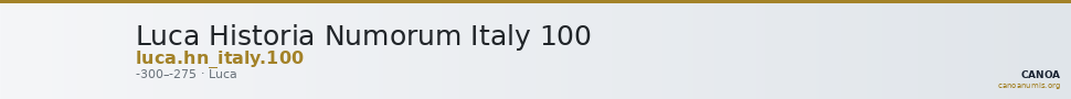Luca Historia Numorum Italy 100 — CANOA
