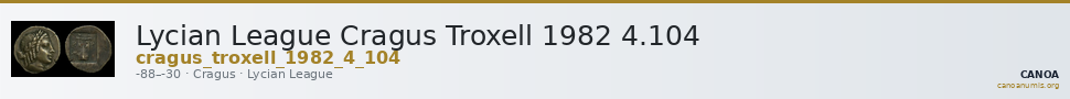 Lycian League Cragus Troxell 1982 4.104 — CANOA