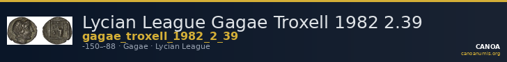 Lycian League Gagae Troxell 1982 2.39 — CANOA