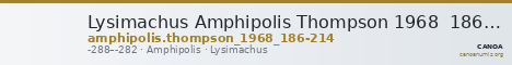 Lysimachus Amphipolis Thompson 1968  186-214 — CANOA