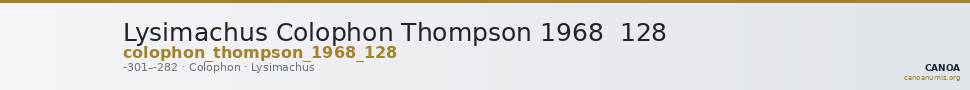 Lysimachus Colophon Thompson 1968  128 — CANOA