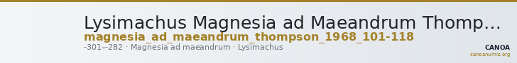 Lysimachus Magnesia ad Maeandrum Thompson 1968  101-118 — CANOA