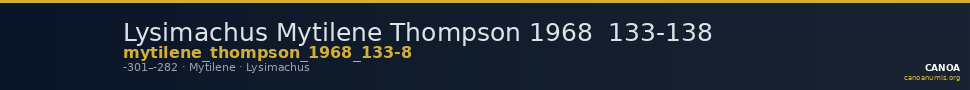 Lysimachus Mytilene Thompson 1968  133-138 — CANOA