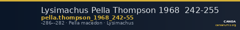 Lysimachus Pella Thompson 1968  242-255 — CANOA