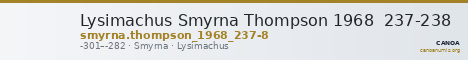 Lysimachus Smyrna Thompson 1968  237-238 — CANOA
