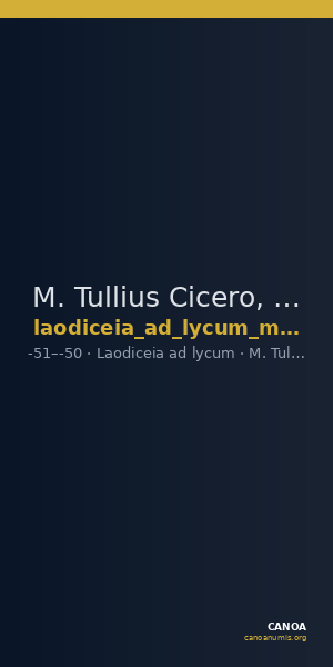 M. Tullius Cicero, governor of Cilicia Laodiceia ad Lycum Metcalf 2017 XV — CANOA