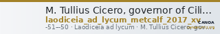 M. Tullius Cicero, governor of Cilicia Laodiceia ad Lycum Metcalf 2017 XV — CANOA