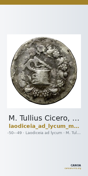 M. Tullius Cicero, governor of Cilicia Laodiceia ad Lycum Metcalf 2017 XVI — CANOA