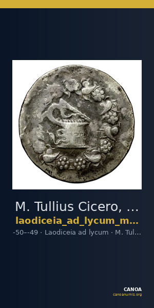 M. Tullius Cicero, governor of Cilicia Laodiceia ad Lycum Metcalf 2017 XVI — CANOA