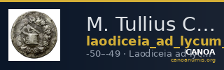 M. Tullius Cicero, governor of Cilicia Laodiceia ad Lycum Metcalf 2017 XVI — CANOA