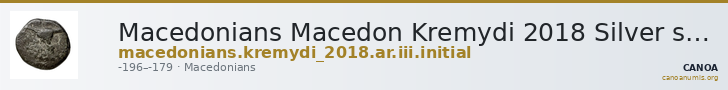 Macedonians Macedon Kremydi 2018 Silver series III, initial issues — CANOA
