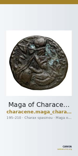 Maga of Characene Charax Spasinou BMC Characene pl. 45, 4 - 46, 16 — CANOA
