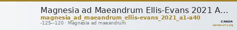 Magnesia ad Maeandrum Ellis-Evans 2021 A1-A40 — CANOA