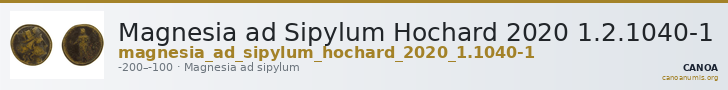 Magnesia ad Sipylum Hochard 2020 1.2.1040-1 — CANOA