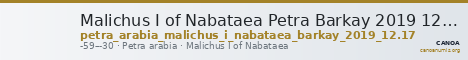 Malichus I of Nabataea Petra Barkay 2019 12, 17 — CANOA