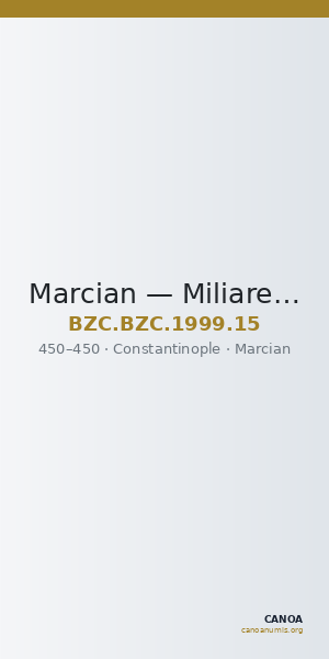 Marcian — Miliarense (Constantinople, 450) — CANOA