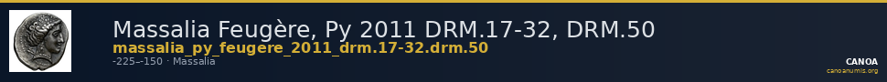 Massalia Feugère, Py 2011 DRM.17-32, DRM.50 — CANOA