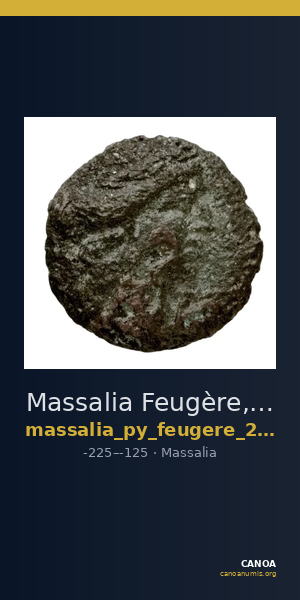Massalia Feugère, Py 2011 GBM.14-22, MBM.28, MBM.34-5, PBM.29-48 — CANOA