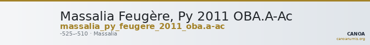 Massalia Feugère, Py 2011 OBA.A-Ac — CANOA