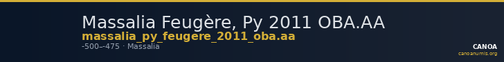 Massalia Feugère, Py 2011 OBA.AA — CANOA