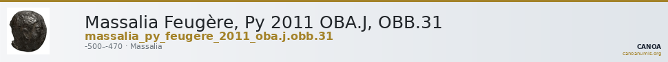 Massalia Feugère, Py 2011 OBA.J, OBB.31 — CANOA
