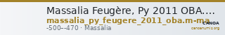 Massalia Feugère, Py 2011 OBA.M-Ma — CANOA