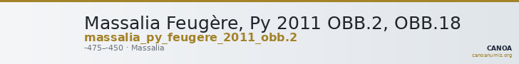 Massalia Feugère, Py 2011 OBB.2, OBB.18 — CANOA