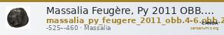 Massalia Feugère, Py 2011 OBB.4-6, OBB.26, OBE.4a-5b — CANOA