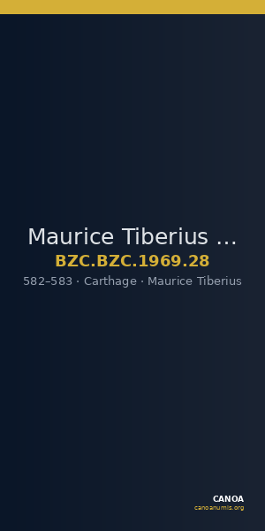 Maurice Tiberius — Decanummium (Carthage, 582–583) — CANOA