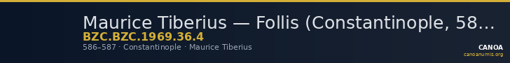 Maurice Tiberius — Follis (Constantinople, 586–587) — CANOA