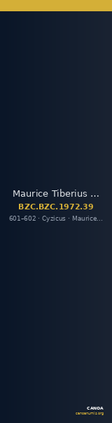 Maurice Tiberius — Follis (Kyzikos, 601–602) — CANOA