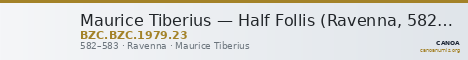Maurice Tiberius — Half Follis (Ravenna, 582–583) — CANOA