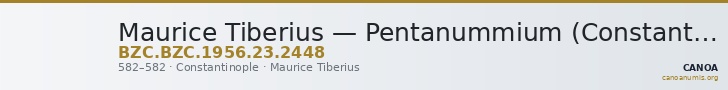Maurice Tiberius — Pentanummium (Constantinople, 582) — CANOA