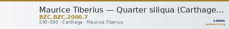 Maurice Tiberius — Quarter siliqua (Carthage, 590) — CANOA