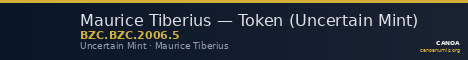 Maurice Tiberius — Token (Uncertain Mint) — CANOA