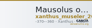 Mausolus of Caria Xanthus Müseler 2016 VIII, 62-5 — CANOA